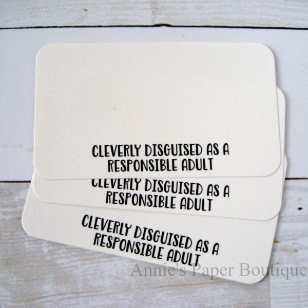 Cleverly Disguised as a Responsible Adult - Mini Note Cards Fashion