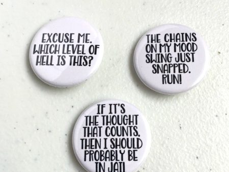 Which Level of Hell; Mood Swing; I Should Probably Be in Jail - Pinback Buttons Online Hot Sale