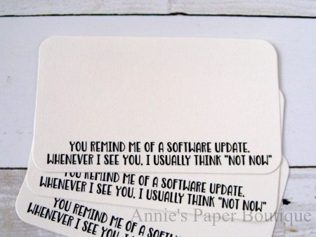 You Remind Me of a Software Update - Mini Note Cards Online Hot Sale