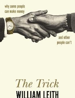 William Leith: The Trick [2020] paperback Online