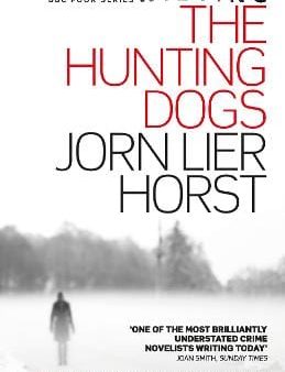 Jorn Lier Horst: The Hunting Dogs [2014] paperback Online