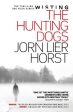 Jorn Lier Horst: The Hunting Dogs [2014] paperback Online