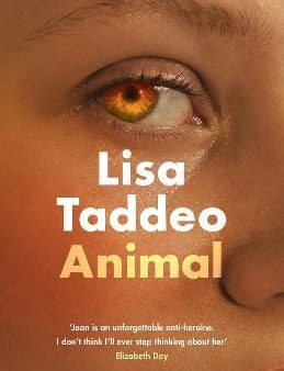 Lisa Taddeo: Animal Tpb W2 [2021] trade paper back For Discount